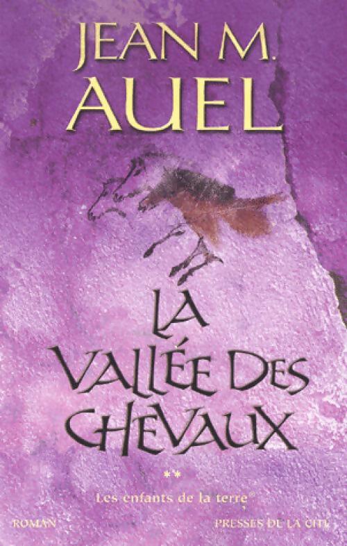 Livrenpoche : Les enfants de la terre Tome II : La vallée des chevaux - Jean Marie Auel - Livre