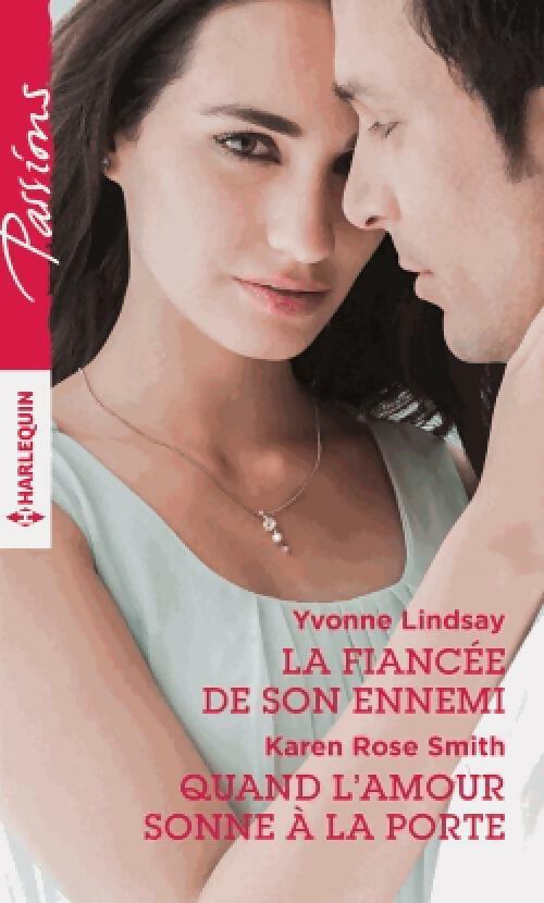 Livrenpoche : La fiancée de son ennemi / Quand l'amour sonne à la porte - Karen Rose Smith, Yvonne Lindsay - Livre