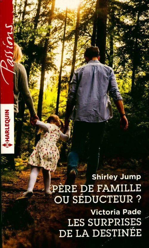 Livrenpoche : Père de famille ou séducteur ? / Les surprises de la destinée - Shirley Jump - Livre