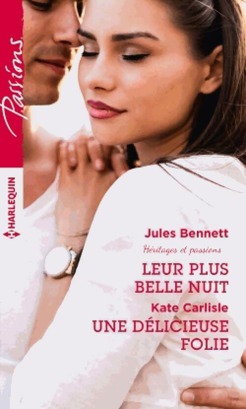Livrenpoche : Leur plus belle nuit / Une délicieuse folie - Jules Bennett, Kate Carlisle - Livre