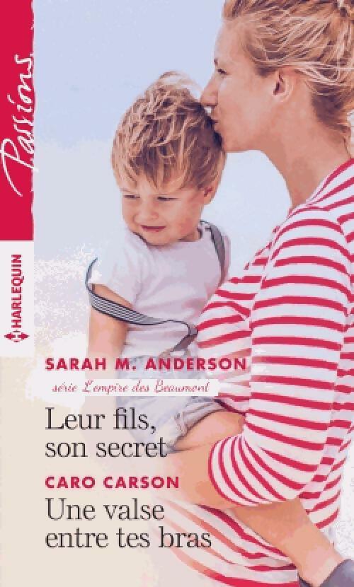 Livrenpoche : Leur fils, son secret / Une valse entre tes bras - Sarah M. Anderson, Caro Carson - Livre