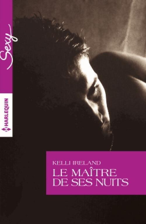 Livrenpoche : Le maître de ses nuits - Kelli Ireland - Livre