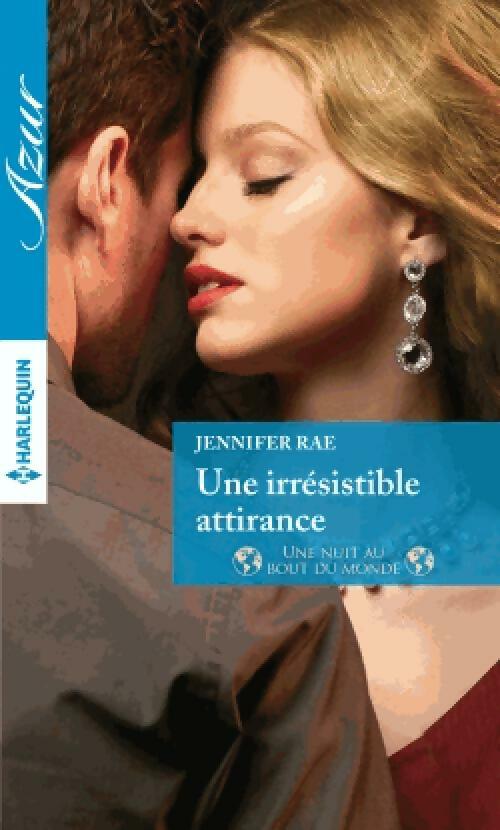 Livrenpoche : Une irrésistible attirance - Jennifer Rae - Livre