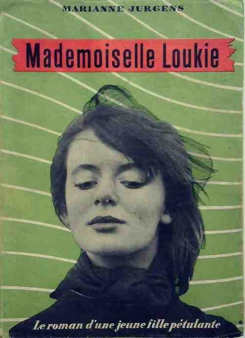 Mademoiselle Loukie - Marianne Jurgens -  Salvator GF - Livre