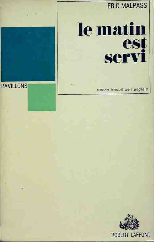 Livrenpoche : Le matin est servi - Eric Malpass - Livre
