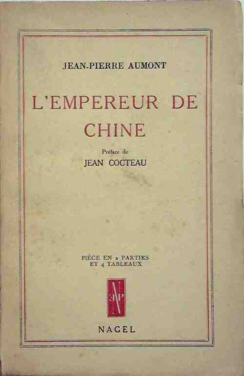 Livrenpoche : L'empereur de Chine - Jean-Pierre Aumont - Livre