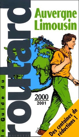 Auvergne - Limousin 2000-2001 - Collectif -  Le guide du routard - Livre