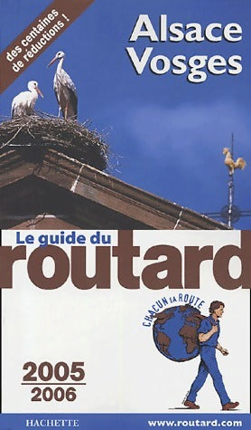 Alsace, Vosges 2005-2006 - Collectif -  Le guide du routard - Livre