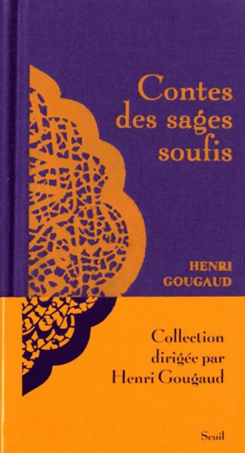 Livrenpoche : Contes des sages soufis - Henri Gougaud - Livre