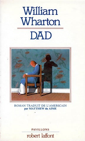 Livrenpoche : Dad - William Wharton - Livre
