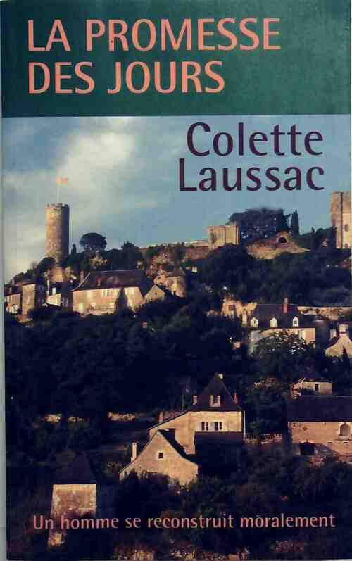 La promesse des jours - Colette Laussac - Livre