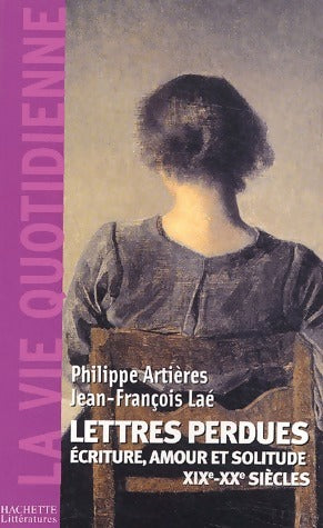 Livrenpoche : Lettres perdues - Philippe Artières - Livre