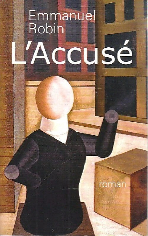 Livrenpoche : L'accusé - Emmanuel Robin - Livre