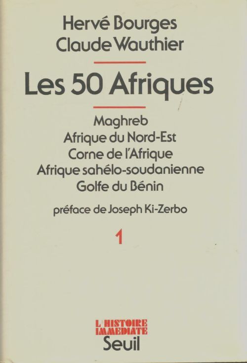 Livrenpoche : Les cinquante Afriques Tome I - Hervé Bourges - Livre