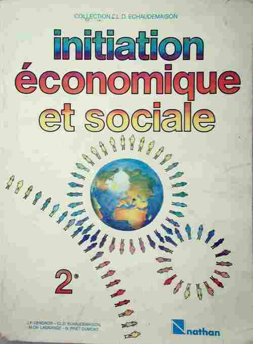 Livrenpoche : Initiation économique et sociale Seconde - C.-D. Echaudemaison - Livre