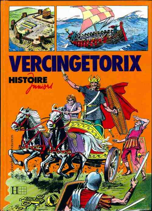 Vercingétorix - Jacques Marseille -  Histoire juniors - Livre