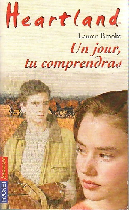 Livrenpoche : Heartland Tome VI : Un jour, tu comprendras... - Lauren Brooke - Livre