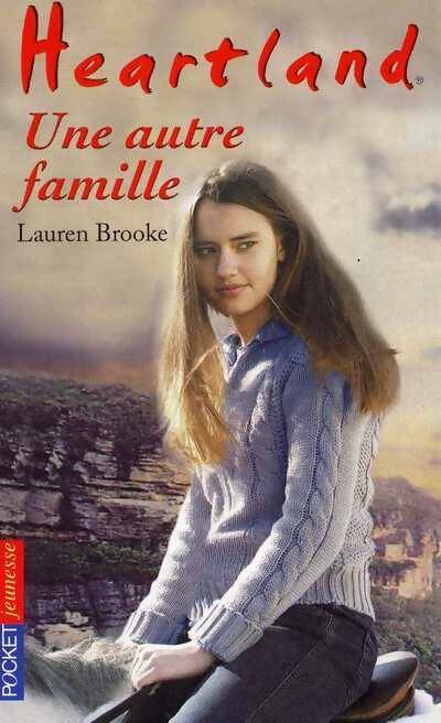 Livrenpoche : Heartland Tome XV : Une autre famille - Lauren Brooke - Livre