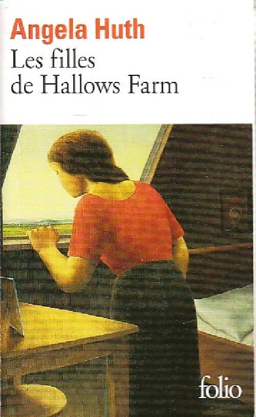 Les filles de Hallows Farm - Angela Huth - Livre