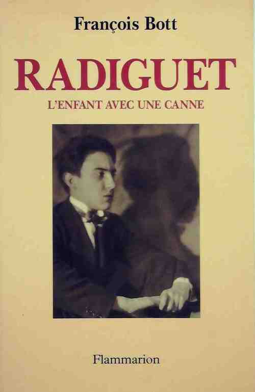 Livrenpoche : Radiguet, l'enfant avec une canne - François Bott - Livre