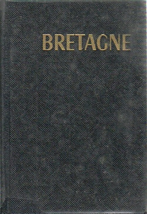 Livrenpoche : Bretagne - Georges Monmarché - Livre