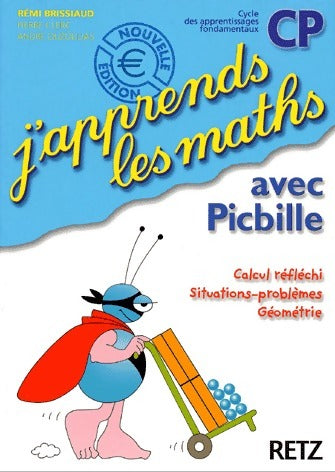 Livrenpoche : J'apprends les maths avec Picbille CP - Rémi Brissiaud - Livre