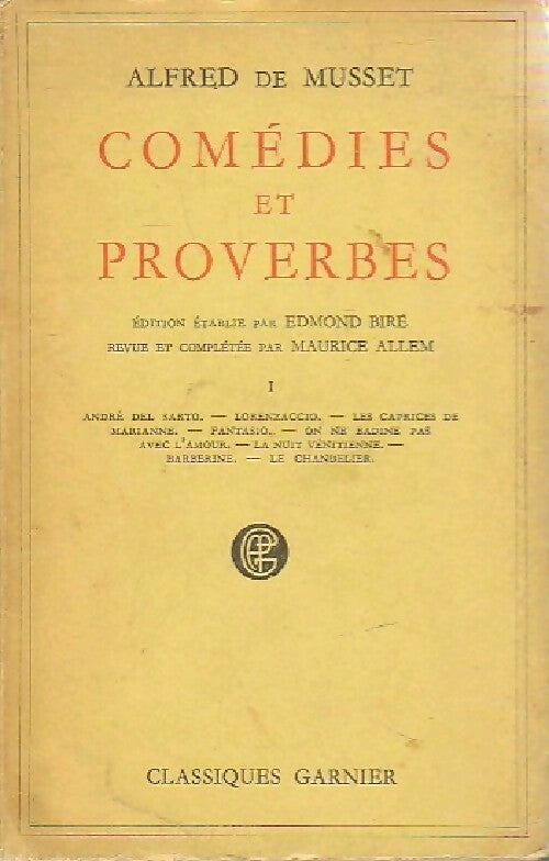 Livrenpoche : Comédies et proverbes Tome I - Alfred De Musset - Livre