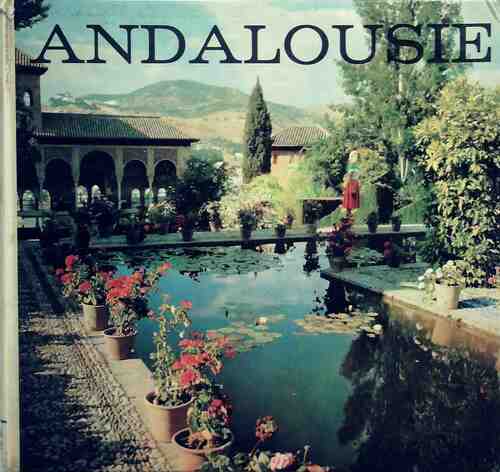 Andalousie - Bernard Hennequin -  Horizons de France GF - Livre