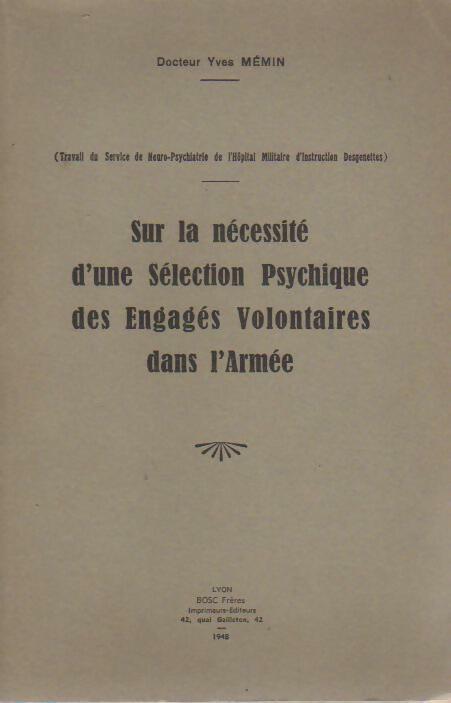 Livrenpoche : Sur la nécessité d'une sélection psychique des engagés volontaires dans l'armée - Yves Mémin - Livre