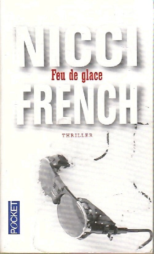 Livrenpoche : Feu de glace - Nicci French - Livre