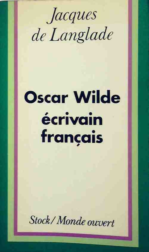 Livrenpoche : Oscar Wilde, écrivain français - Jacques De Langlade - Livre