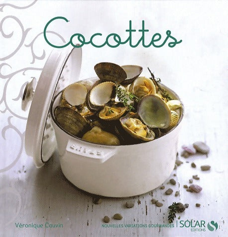 Livrenpoche : Cocottes - Véronique Cauvin - Livre