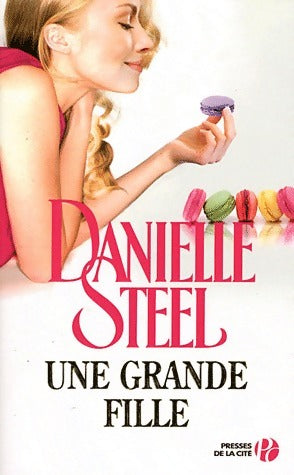 Livrenpoche : Une grande fille - Danielle Steel - Livre