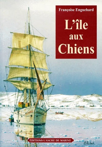 Livrenpoche : L'île aux chiens - Françoise Enguehard - Livre
