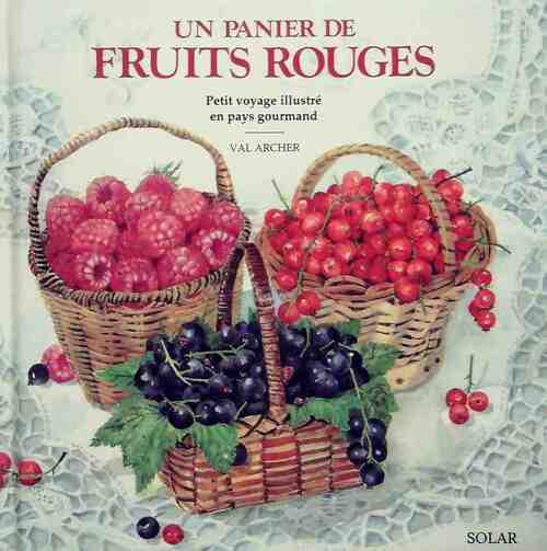 Livrenpoche : Un panier de fruits rouges - Val Archer - Livre