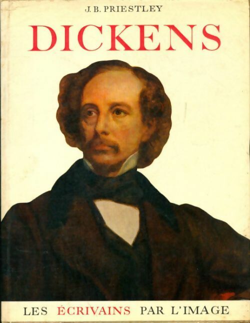 Livrenpoche : Dickens - John B. Priestley - Livre