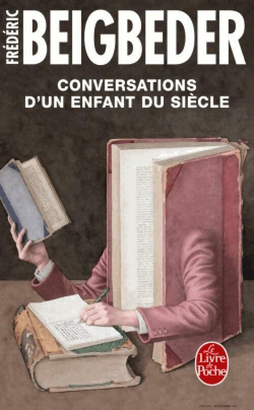 Livrenpoche : Conversations d'un enfant du siècle - Frédéric Beigbeder - Livre