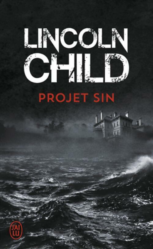 Livrenpoche : Projet Sin - Lincoln Child - Livre
