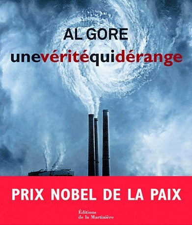 Une vérité qui dérange - Al Gore -  La Martinière GF - Livre