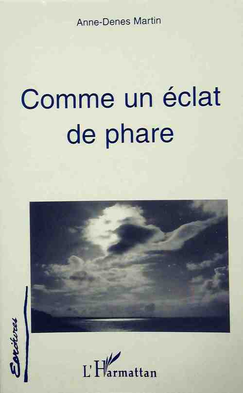Livrenpoche : Comme un éclat de phare - Anne-Denes Martin - Livre