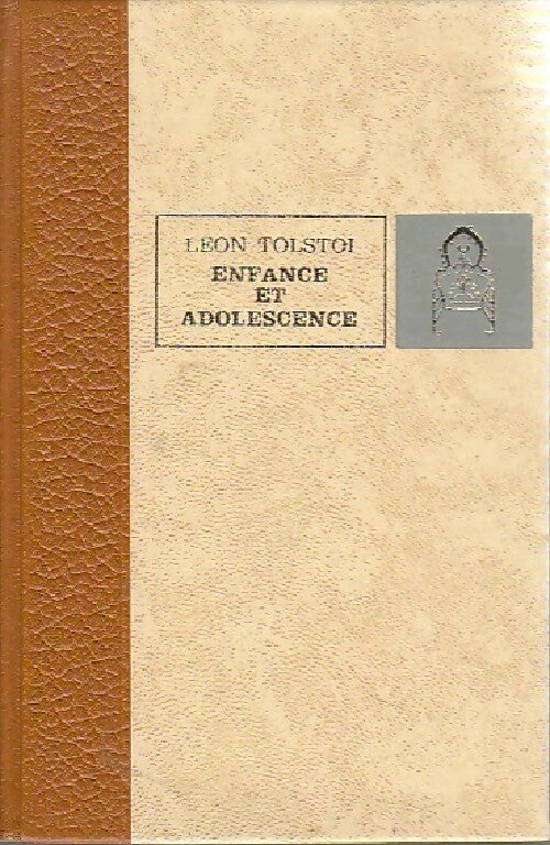 Enfance et adolescence - Comte Léon L. Tolstoï - Livre