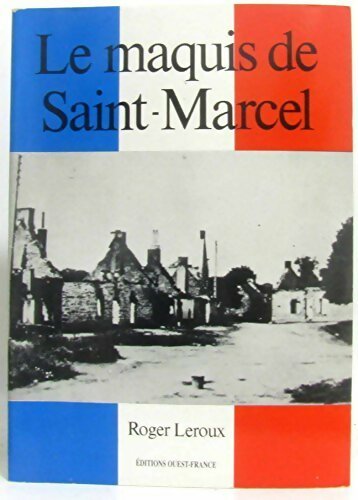 Livrenpoche : Le maquis de Saint-Marcel - Roger Leroux - Livre