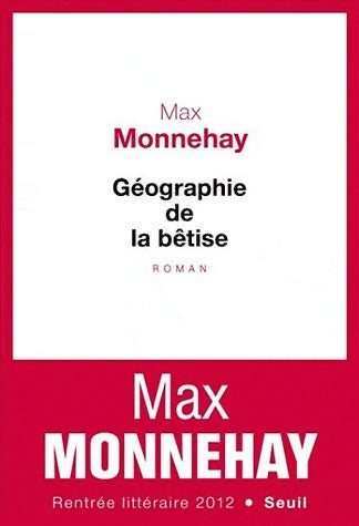 Livrenpoche : Géographie de la bêtise - Max Monnehay - Livre