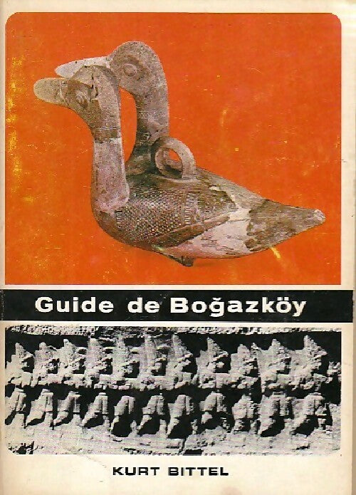 Livrenpoche : Guide de Bogazkoy - Kurt Bittel - Livre