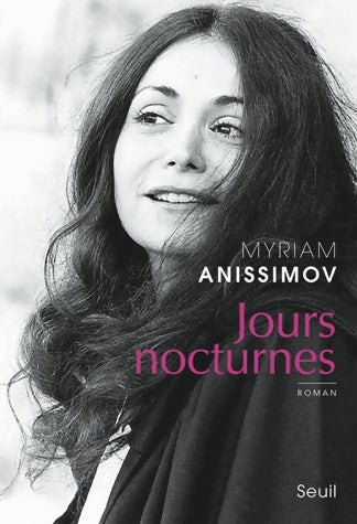 Livrenpoche : Jours nocturnes - Myriam Anissimov - Livre