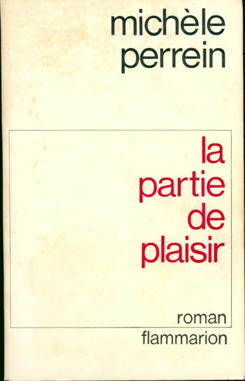 Livrenpoche : La partie de plaisir - Michèle Perrein - Livre