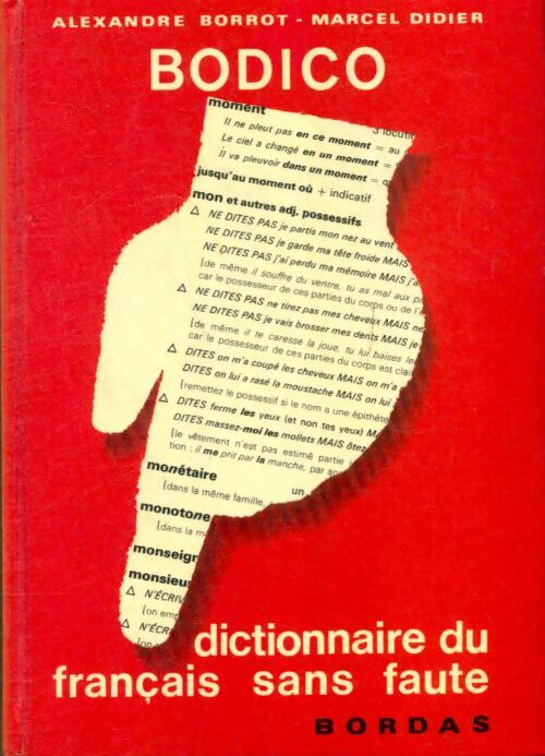 Livrenpoche : Bodico. Dictionnaire du francais sans faute - Alexandre Borrot - Livre