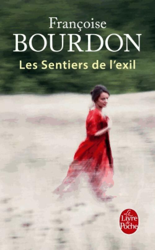Les sentiers de l'exil - Françoise Bourdon -  Le Livre de Poche - Livre