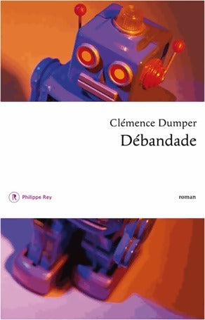 Livrenpoche : Débandade - Sophie Chauveau - Livre