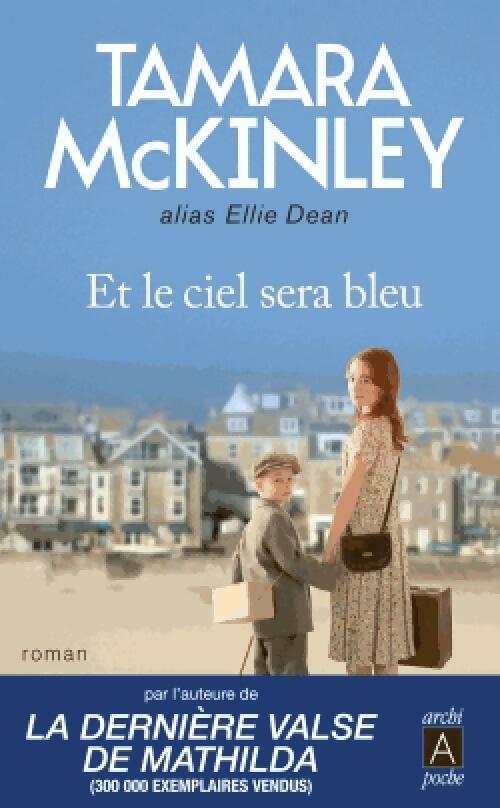Livrenpoche : Et le ciel sera bleu - Tamara McKinley - Livre